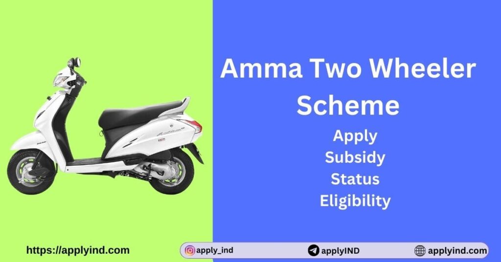 amma two wheeler scheme 2024 complete guide apply, subsidy, status, login, application foms
